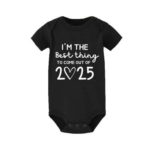 I'm The Best Thing To Come Out of 2025 Newborn Romper - BabyHaven